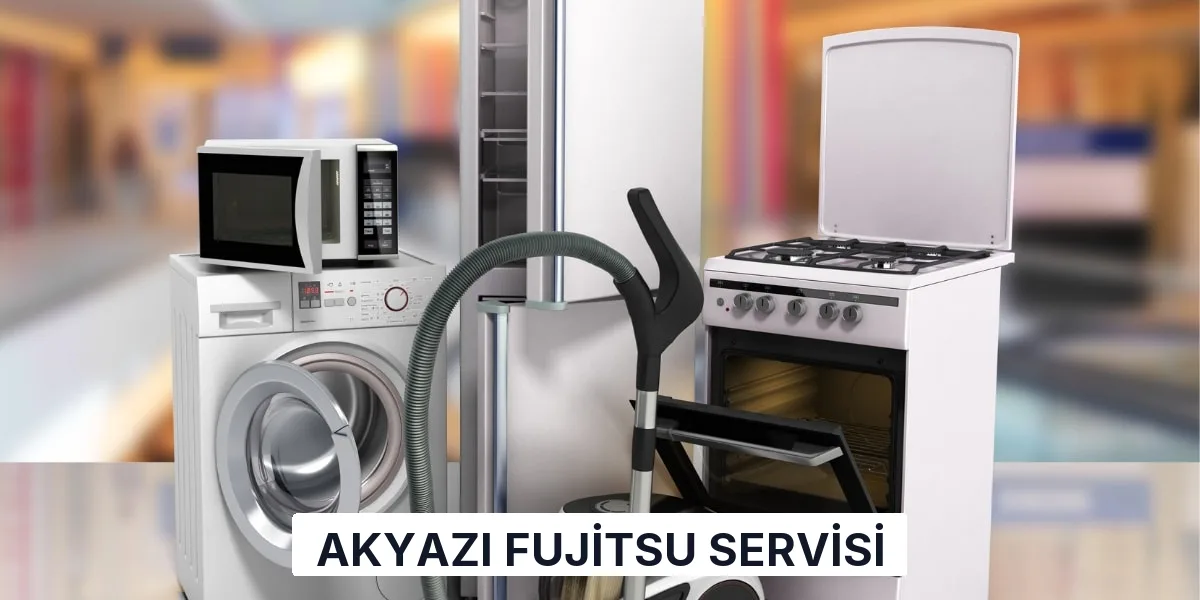 Akyazı Fujitsu Servisi