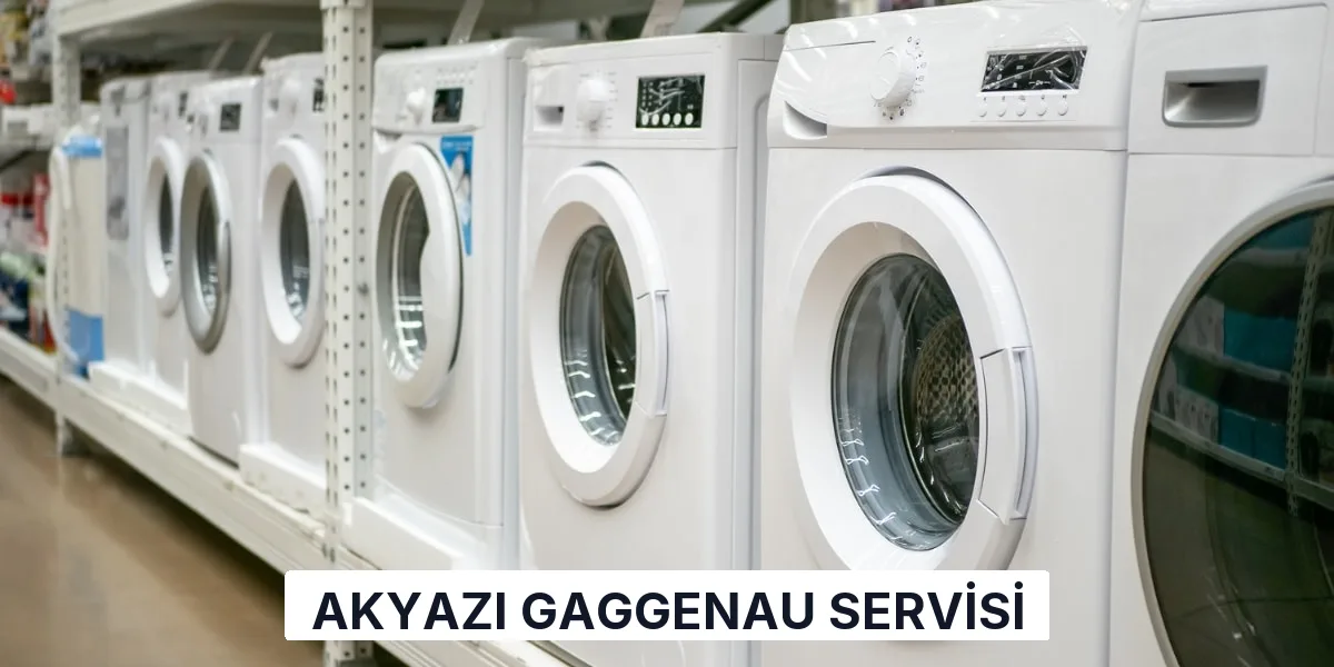 Akyazı Gaggenau Servisi